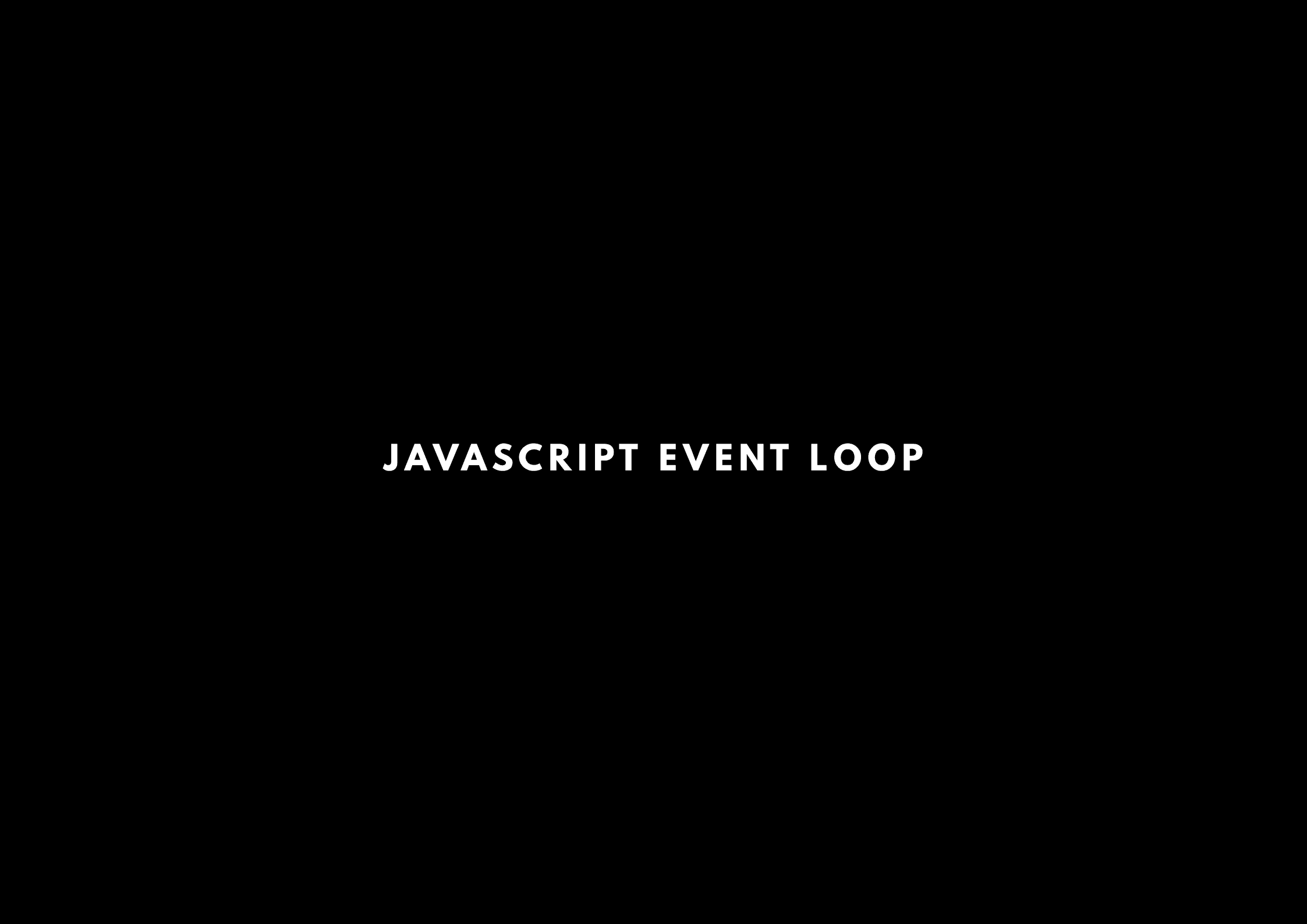 How the JS Event Loop Works